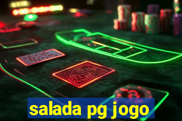 salada pg jogo